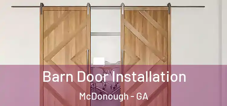 Barn Door Installation McDonough - GA