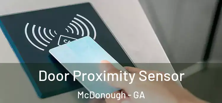 Door Proximity Sensor McDonough - GA