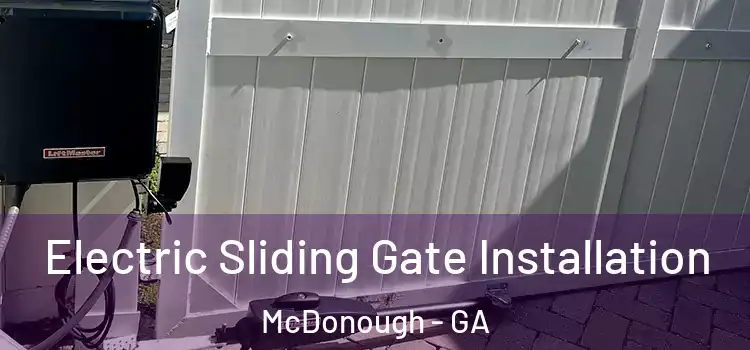 Electric Sliding Gate Installation McDonough - GA
